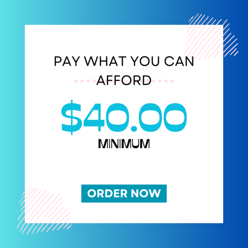 Pay What You Can Afford - minimum $40